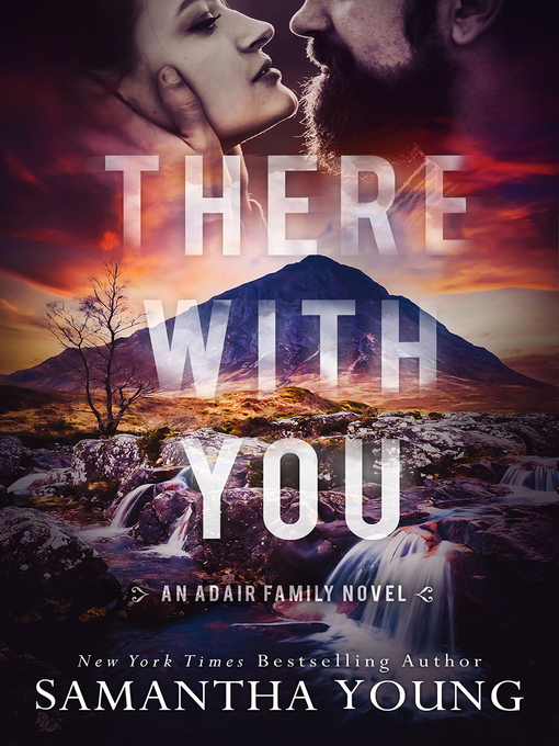 Title details for There With You by Samantha Young - Available